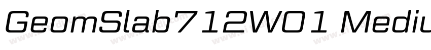 GeomSlab712W01 Mediu字体转换